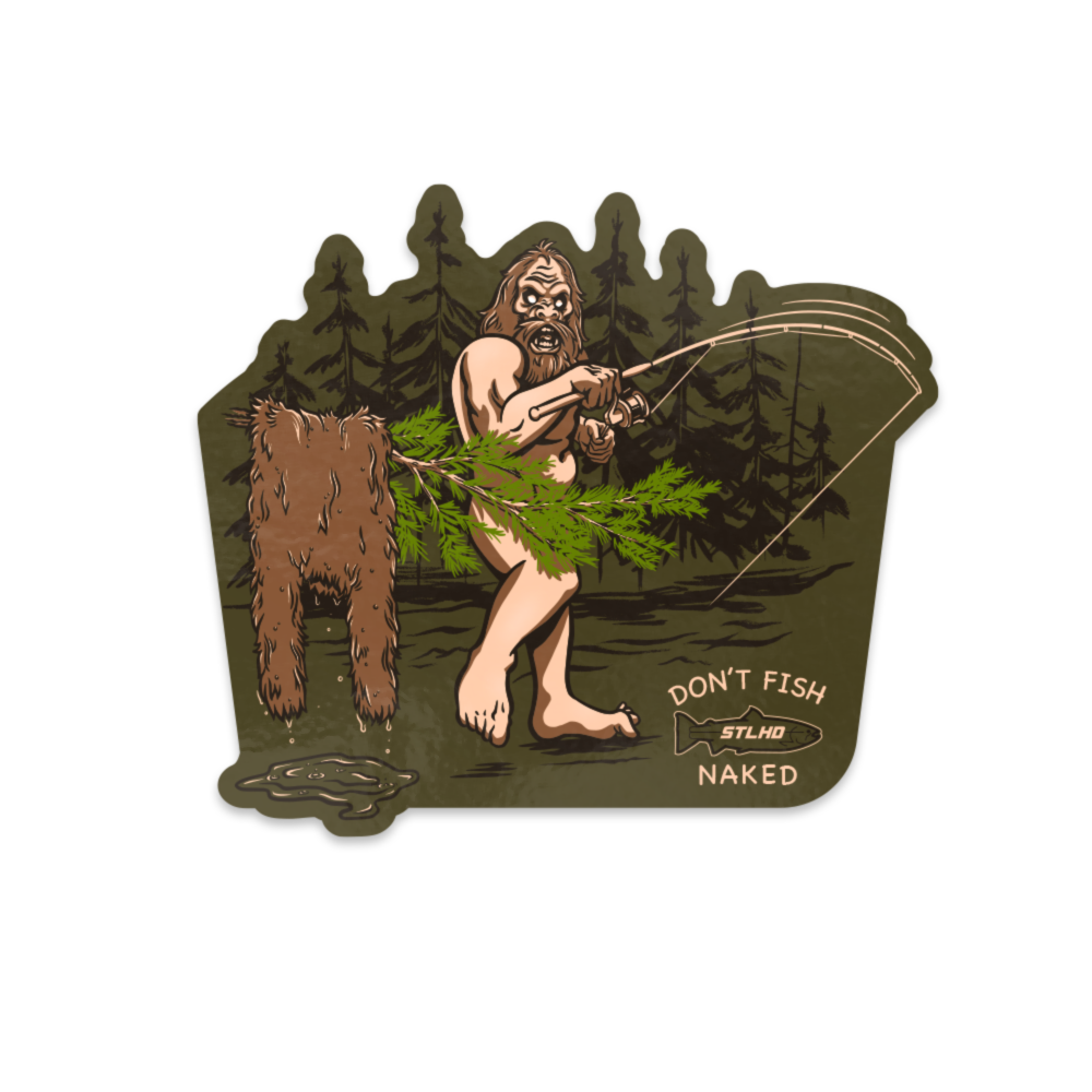 STLHD Don’t Fish Naked Sticker, front view